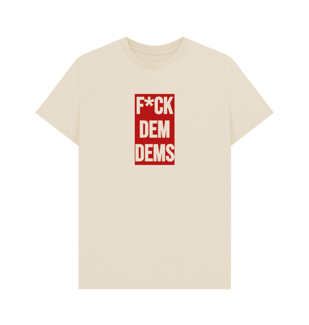 Oat F*CK DEM DEMS T-shirt