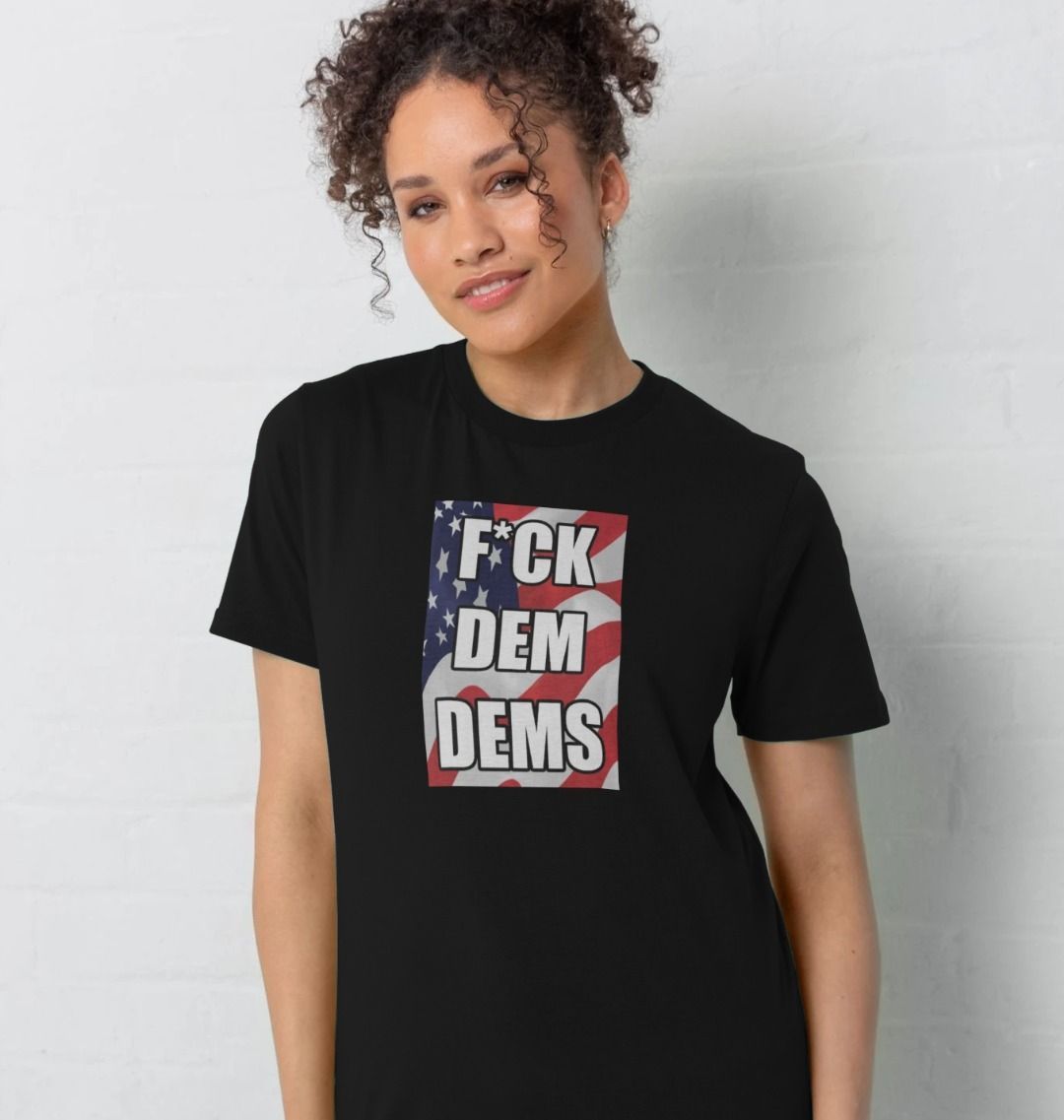 F*CK DEM DEMS T-shirt2